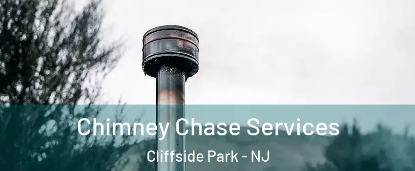  Chimney Chase Services Cliffside Park - NJ