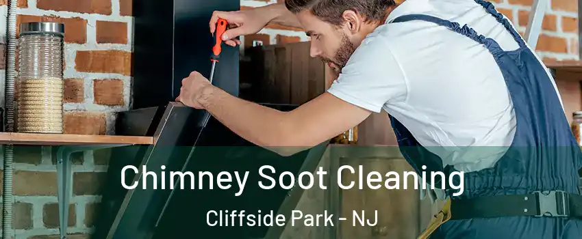  Chimney Soot Cleaning Cliffside Park - NJ