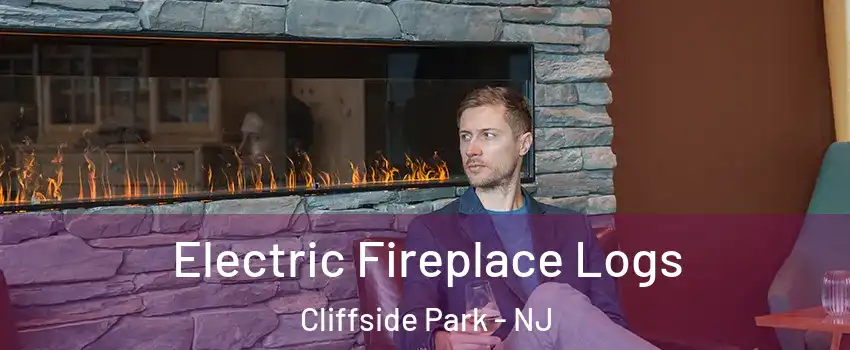  Electric Fireplace Logs Cliffside Park - NJ
