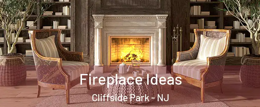  Fireplace Ideas Cliffside Park - NJ