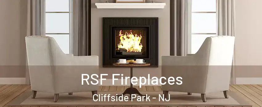  RSF Fireplaces Cliffside Park - NJ