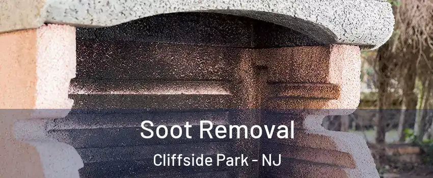  Soot Removal Cliffside Park - NJ